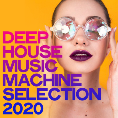 VA - Deep House Music Machine Selection (2020)