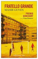 Mahir Guven – Fratello grande (2019)