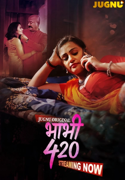 [18+] Bhabhi 420 (2025) S01 Hindi Jugnu WEB-DL 1080p – 720p – 480p Download
