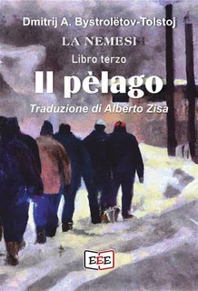 Dmitri A. Bystrolëtov-Tolstoj - La nemesi Vol. 3. Il pèlago (2023)