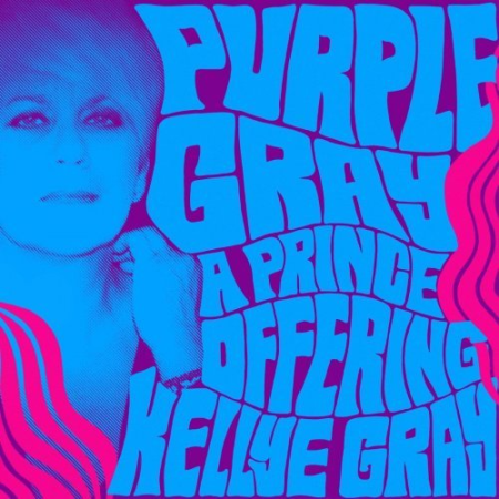 Kellye Gray - Purple Gray (2022)