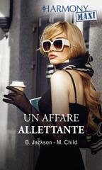 Brenda Jackson, Maureen Child – Un affare allettante (2024)
