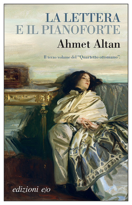 Ahmet Altan – La lettera e il pianoforte (2022)