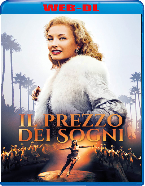 Il prezzo dei sogni (2018) mkv FullHD 1080p WEBDL ITA ENG Sub