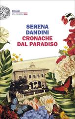 Serena Dandini – Cronache dal Paradiso (2022)
