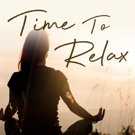 VA - Time to Relax (2022)