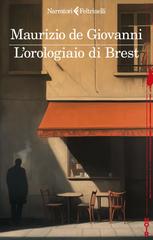 Maurizio de Giovanni – L’orologiaio di Brest (2025)