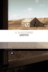 A.B. Guthrie – Arfive (2025)