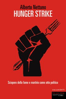 Alberto Nettuno - Hunger strike (2024)