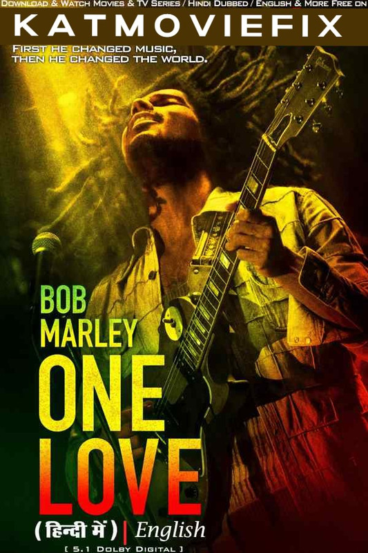 Bob Marley: One Love (2024) Hindi Dubbed (DD 5.1) & English [Dual Audio] WEB-DL 1080p 720p 480p HD