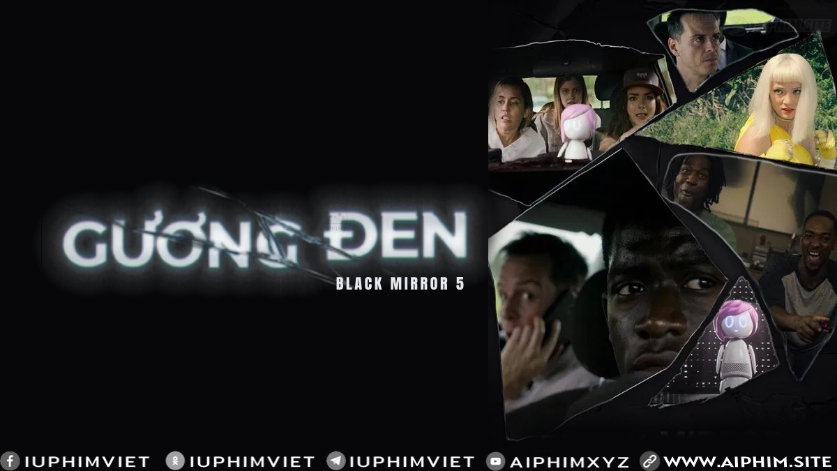 Gương Đen 5 - Black Mirror ss5 (2019)