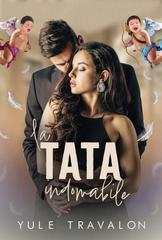 Yule Travalon – La tata indomabile. Un matrimonio di convenienza con il CEO (2026)