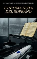 Massimiliano Squintu – L’Ultima Nota del Soprano. La prima indagine di Vittorio Arconti (2026)