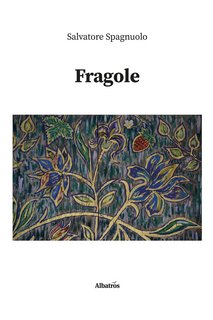 Salvatore Spagnuolo - Fragole (2022)