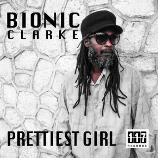 Bionic Clarke - Prettiest Girl (2015) .mp3 - 320 kbps