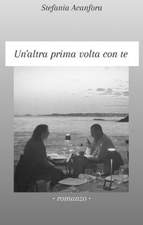 Stefania Acanfora - Un'altra prima volta con te (2024)