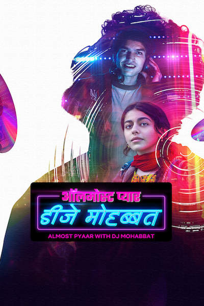Almost Pyaar with DJ Mohabbat (Hindi)