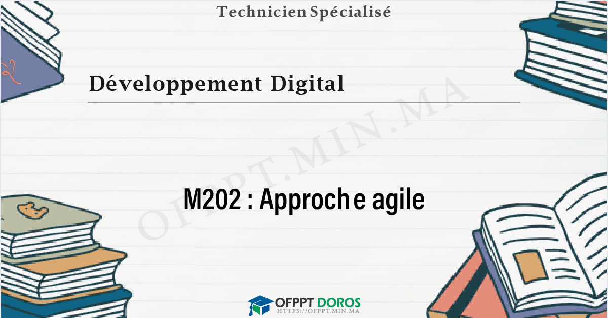 Couverture du cours OFPPT Développement Digital Approche agile M202 - 2eme Année: Développement Digital option Web Full Stack
