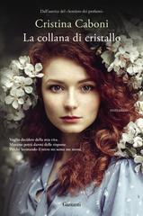 Cristina Caboni – La collana di cristallo (2023)