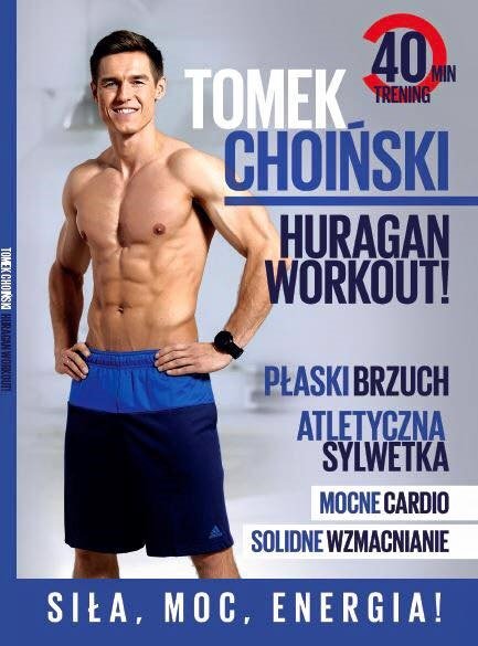 Huragan Workout - Tomek Choiński