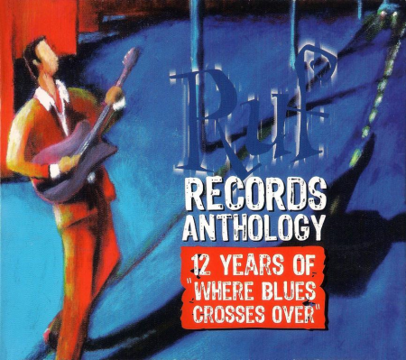 VA - Ruf Records Antology: 12 Years Of Where Blues Crosses Over (2006)
