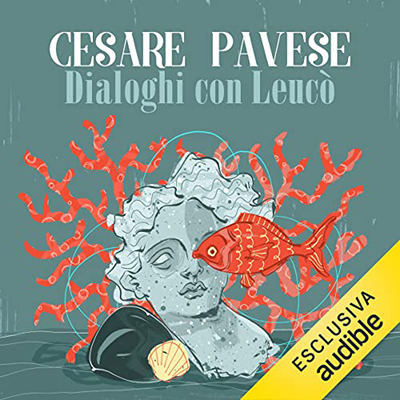 Cesare Pavese - Dialoghi con Leucò (2021) (mp3 - 128 kbps)