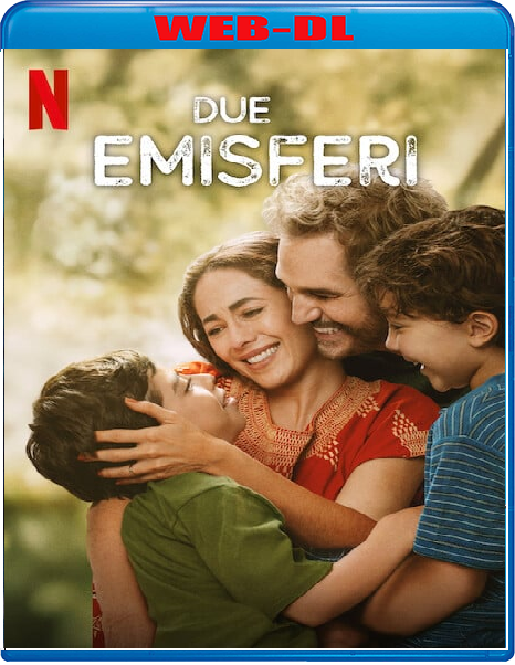 Due emisferi (2024) mkv FullHD 1080p WEBDL ITA ENG Subs