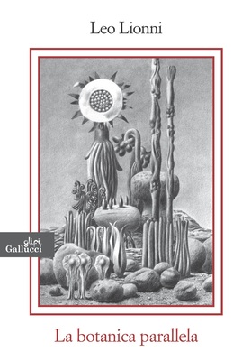 Leo Lionni - La botanica parallela (2025)