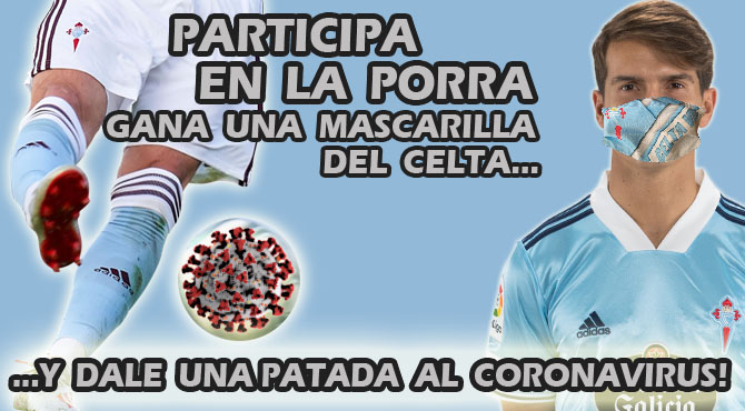 Porra : R.C. Celta vs Real Madrid MASCARA-SORTEO-CORONAVIRUS