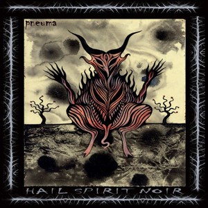 Hail Spirit Noir (GRC) / Black Metal