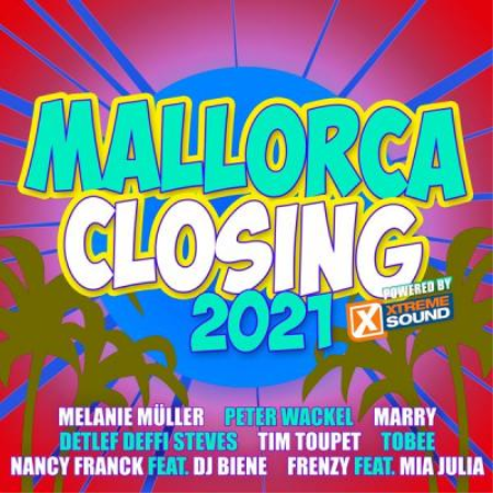 Various Artists - Mallorca Closing 2021 Powered by Xtreme Sound (2021)
