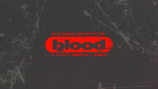 nothing,nowhere. - Blood (feat. KennyHoopla & Judge) (new track) (2020)