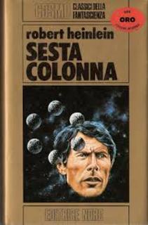 Robert A. Heinlein - Sesta colonna (1984)