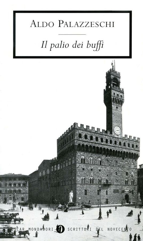 Aldo Palazzeschi - Il palio dei buffi (2016)