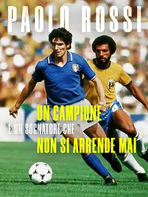 Paolo Rossi - Un campione è un sognatore che non si arrende mai (2020) .mkv DLMux 1080p E-AC3+AC3 ITA