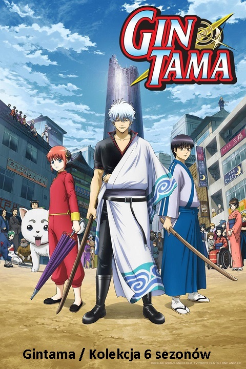 Gintama / Kolekcja (2006-2018) PL.HDTV.480p/720p.x264 / Napisy PL Gintama / Kolekcja (2006-2018) PL.HDTV.480p/720p.x264 / Napisy PL