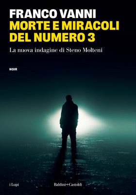 Franco Vanni - Morte e miracoli del numero 3 (2026)