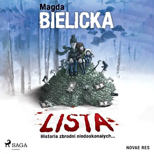 Magda Bielicka - Lista. Historia zbrodni niedoskonałych... (2023) [AUDIOBOOK PL]