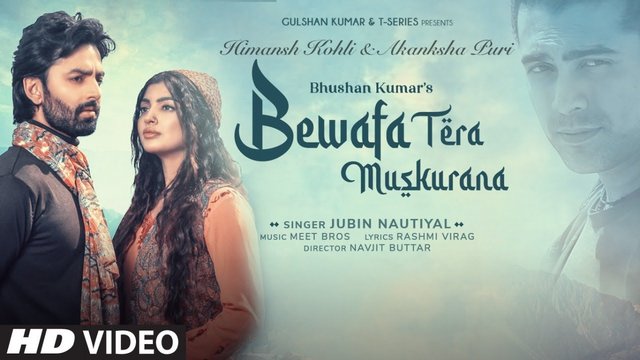Bewafa Tera Muskurana By Jubin Nautiyal Official Music Video (2021) HD