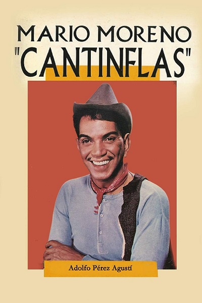 Mario Moreno «Cantinflas» - Adolfo Pérez Agustí (Multiformato) [VS]