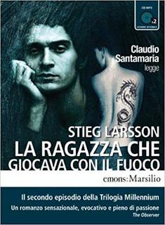 Stieg Larsson - La ragazza che giocava con il fuoco [2CD] (2010) .mp3 - 128 kbps