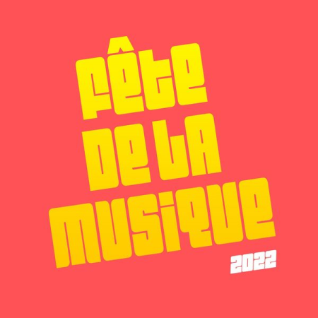 VA - Fete de la musique : Best of 2022 France (2022)