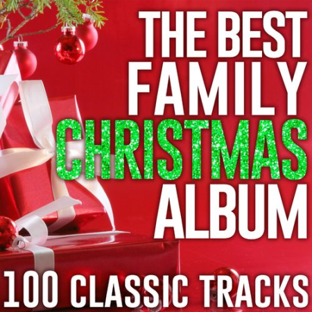 VA - The Best Family Christmas Album (100 Classic Tracks) (2019) VA - The Best Family Christmas Album (100 Classic Tracks) (2019)