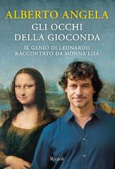 Alberto Angela – Gli occhi della Gioconda (2016)