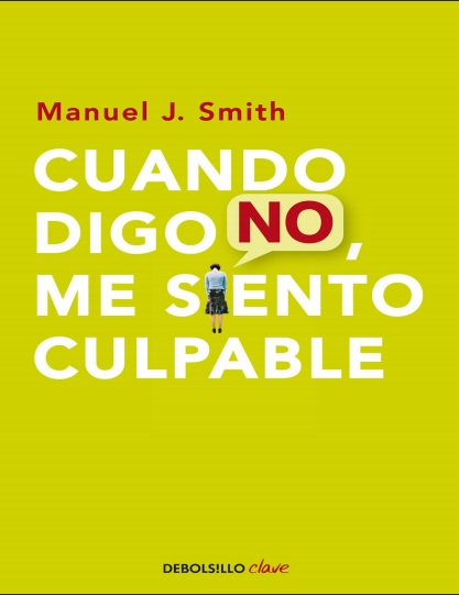 Cuando digo no, me siento culpable - Manuel J. Smith (PDF + Epub) [VS]