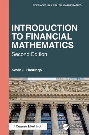 Introduction to Financial Mathematics, 2nd Edition