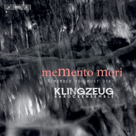Klingzeug Barockensemble - Memento Mori (2021) [Hi-Res]
