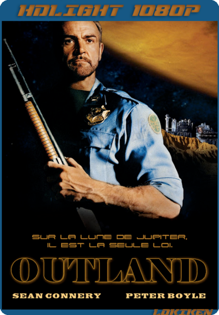 Outland… Loin de la Terre