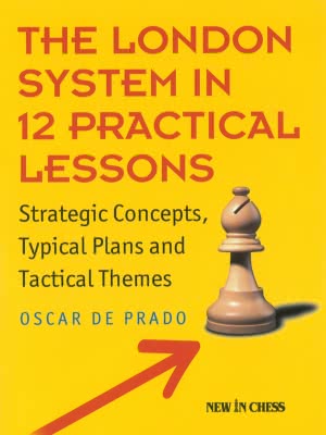CHESS :: The London System in 12 Practical Lessons (2021-07-07)