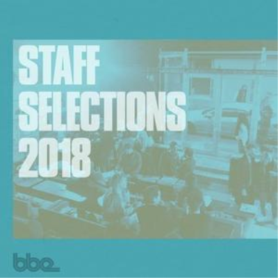 VA - BBE Staff Selections 2018 (2018) VA - BBE Staff Selections 2018 (2018)